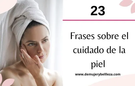 Citas inspiradoras para cuidado natural de la piel