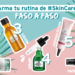 Descubre cómo comenzar tu rutina de skincare en 5 pasos