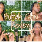 Descubre la verdad detrás de Buttah Skincare – Review completo