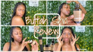 Descubre la verdad detrás de Buttah Skincare – Review completo