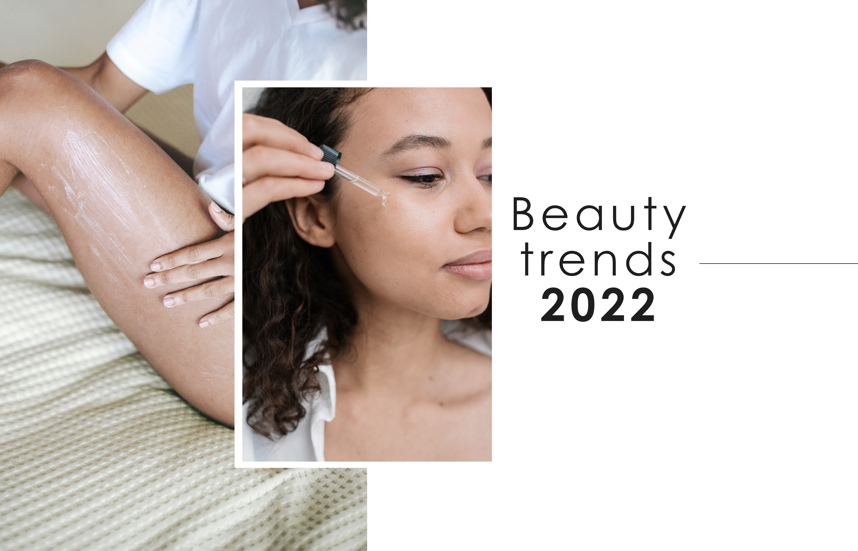 Descubre las tendencias de belleza en cuidado de la piel para el 2022