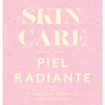 Deslumbra con tu piel radiante gracias a Beautiful You Skincare