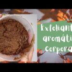 Exfoliantes Corporales Naturales: Guía Completa para una Piel Radiante