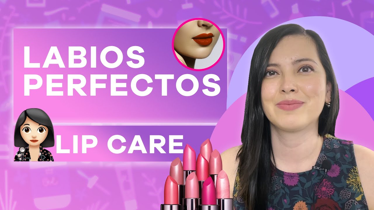 Labios irresistibles con nuestra rutina de skincare de primer nivel
