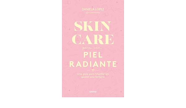 Logra una piel radiante: aprende a aplicar skincare correctamente