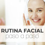 Logra una piel radiante con la mejor rutina skincare para piel mixta