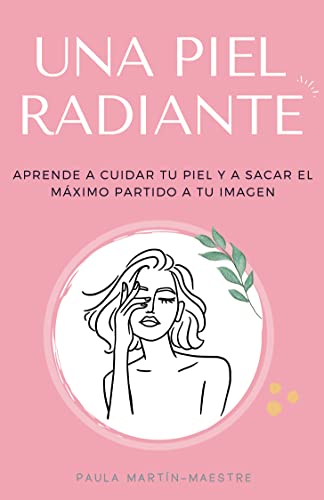 Logra una piel radiante con Skincare Tabita