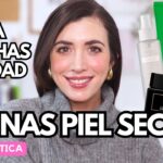 Revitaliza tu piel seca con esta rutina de skincare