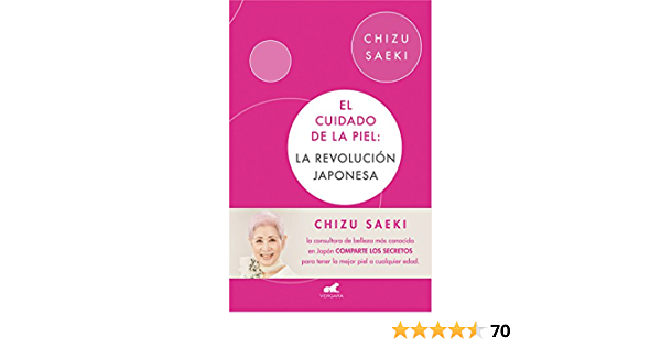 Secretos de belleza japonesa: El libro de cuidado de la piel